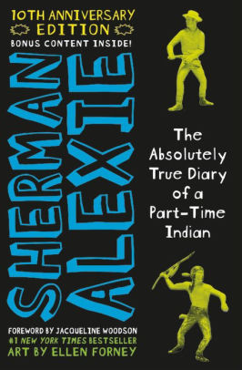 Title: The Absolutely True Diary of a Part-Time Indian, Author: Sherman Alexie