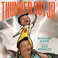 Download books from google books to nook Thunder Boy Jr. in English by Sherman Alexie, Yuyi Morales RTF iBook