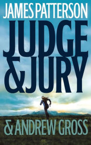Title: Judge & Jury, Author: James Patterson