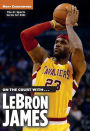 On the Court with... Lebron James