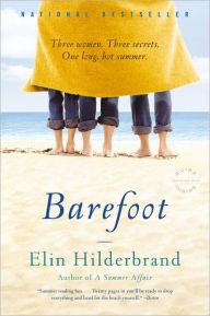 Scribd download books free Barefoot 9780316407960 (English literature) DJVU CHM PDB by Elin Hilderbrand