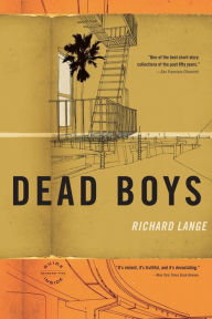 Title: Dead Boys, Author: Richard Lange