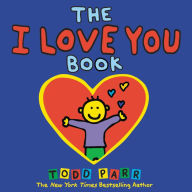 Title: The I Love You Book, Author: Todd Parr