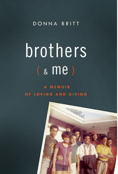 Brothers (and Me): A Memoir of Loving and Giving