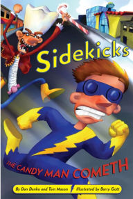 Title: Sidekicks 4: The Candy Man Cometh, Author: Dan Danko