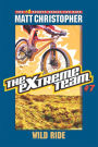 Wild Ride (The Extreme Team Series #7)