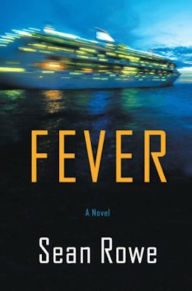 Title: Fever, Author: Sean Rowe