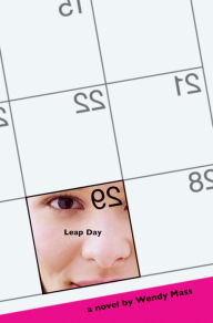 Title: Leap Day, Author: Wendy Mass