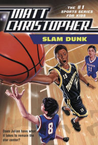 Title: Slam Dunk, Author: Matt Christopher
