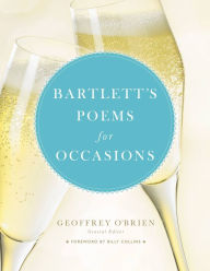 Title: Bartlett's Poems for Occasions, Author: Geoffrey O'Brien
