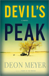 Title: Devil's Peak (Benny Griessel Series #1), Author: Deon Meyer
