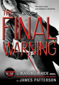 The Final Warning (Maximum Ride Series #4)