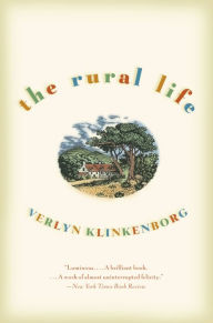 Title: The Rural Life, Author: Verlyn Klinkenborg