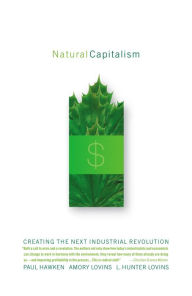 Title: Natural Capitalism: Creating the Next Industrial Revolution, Author: Paul Hawken