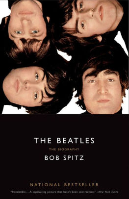 Title: The Beatles: The Biography, Author: Bob Spitz