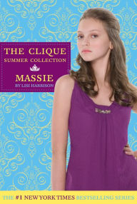 Title: Massie (Clique Summer Collection Series #1), Author: Lisi Harrison