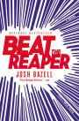 Alternative view 2 of Beat the Reaper: A Novel