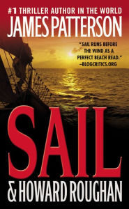 Title: Sail, Author: James Patterson