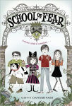 Alternative view 1 of School of Fear (School of Fear Series #1)