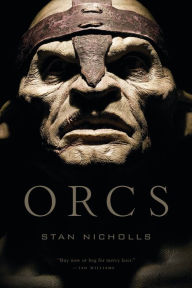 Title: Orcs, Author: Stan Nicholls