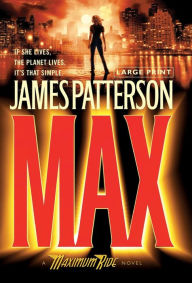 MAX (Maximum Ride Series #5)