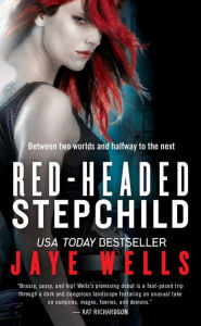 Title: Red-Headed Stepchild (Sabina Kane Series #1), Author: Jaye Wells