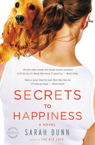 Title: Secrets to Happiness, Author: Sarah Dunn