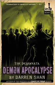 Title: Demon Apocalypse (Demonata Series #6), Author: Darren Shan