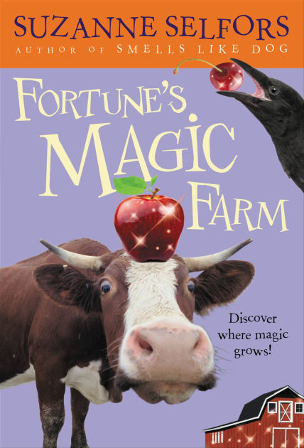 Fortune's Magic Farm by Suzanne Selfors | eBook | Barnes & Noble®