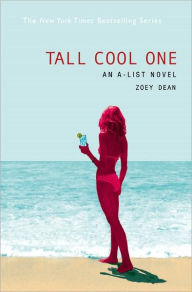 Title: Tall Cool One (The A-List Series #4), Author: Zoey Dean