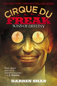 Title: Sons of Destiny (Cirque Du Freak Series #12), Author: Darren Shan