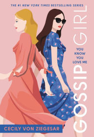 Title: You Know You Love Me (Gossip Girl Series #2), Author: Cecily von Ziegesar