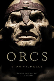Title: Orcs, Author: Stan Nicholls
