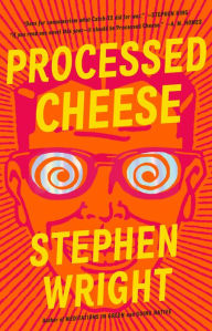 Download books free android Processed Cheese English version 9780316043373  by Stephen Wright