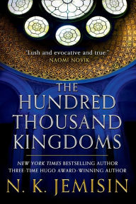 Title: The Hundred Thousand Kingdoms (Inheritance Series #1), Author: N. K. Jemisin