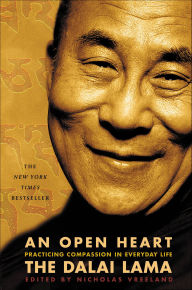 Title: An Open Heart: Practicing Compassion in Everyday Life, Author: Dalai Lama