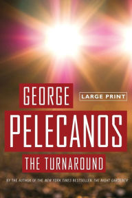 Title: The Turnaround, Author: George Pelecanos