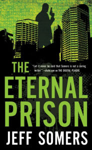 Title: The Eternal Prison (Avery Cates Series #3), Author: Jeff Somers