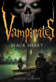 Title: Black Heart (Vampirates Series #4), Author: Justin Somper