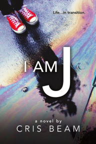 Title: I Am J, Author: Cris Beam