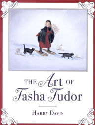Title: The Art of Tasha Tudor, Author: Harry Davis