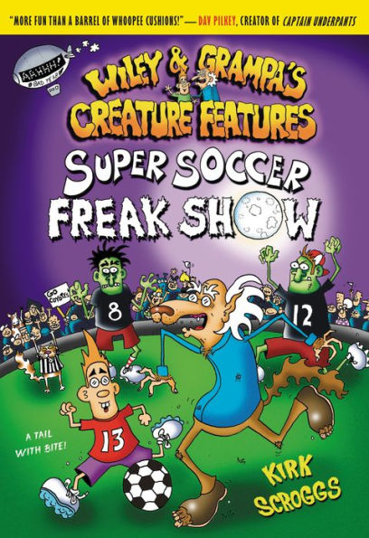 Wiley & Grampa #4: Super Soccer Freak Show