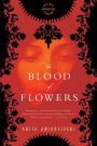 The Blood of Flowers: A Novel by Anita Amirrezvani, Paperback | Barnes ...