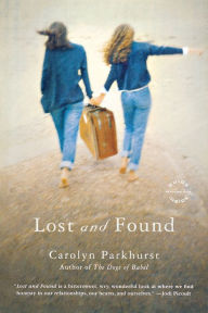 Title: Lost and Found, Author: Carolyn Parkhurst