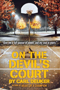 Title: On the Devil's Court, Author: Carl Deuker