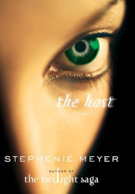 Title: The Host, Author: Stephenie Meyer