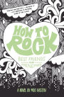 How to Rock Best Friends and Frenemies