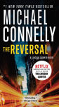 Alternative view 1 of The Reversal (Lincoln Lawyer Series #3)