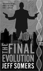 Title: The Final Evolution, Author: Jeff Somers