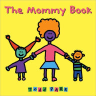 Title: The Mommy Book, Author: Todd Parr